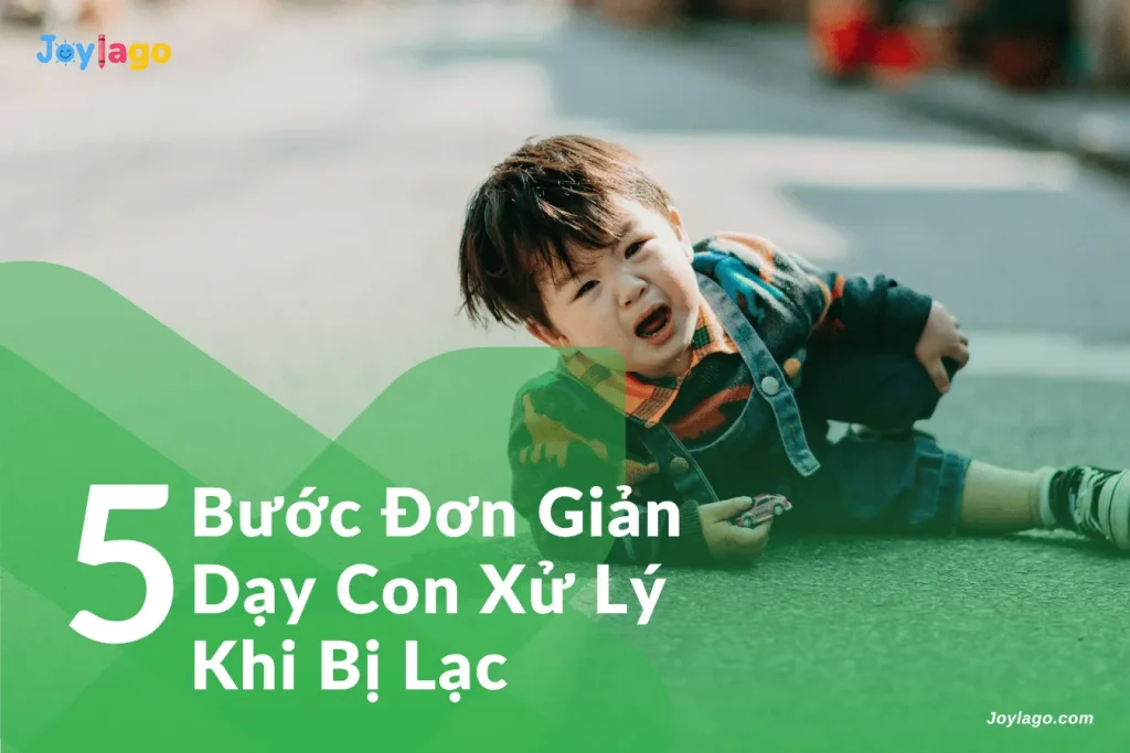 5 buoc don gian day con xu ly khi bi lac