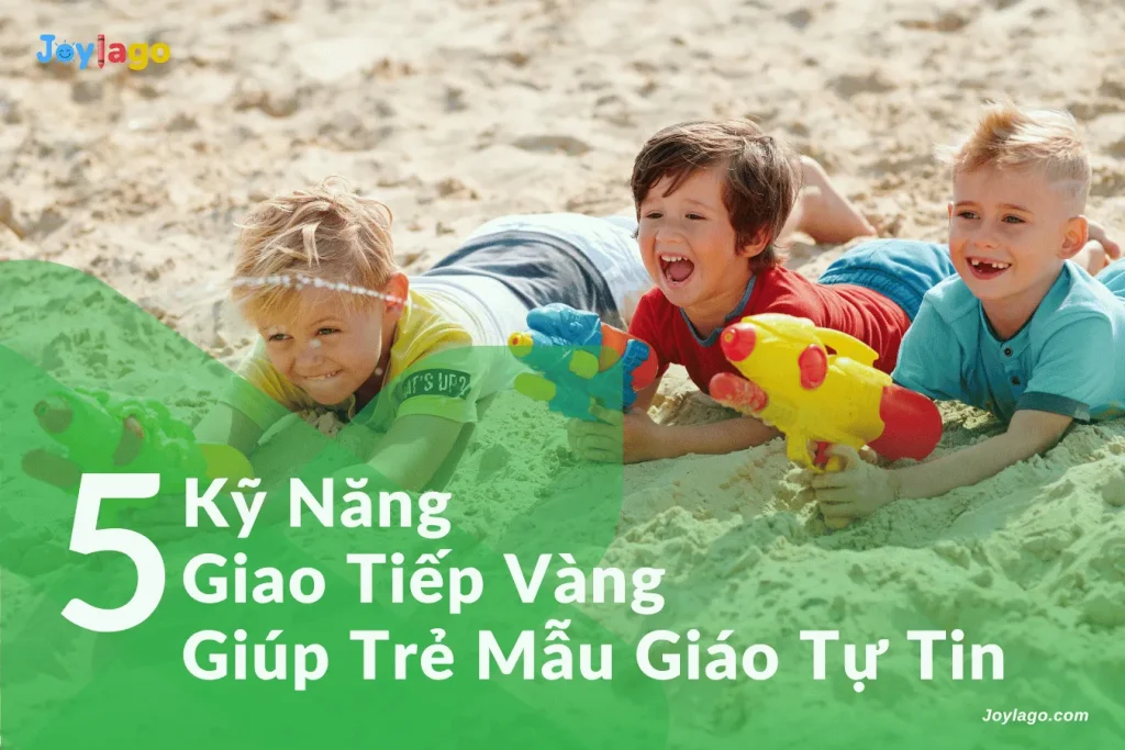 5 ky nang giao tiep vang giup tre mau giao tu tin