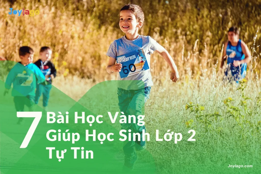 7 bai hoc vang giup tre lop 2 tu tin