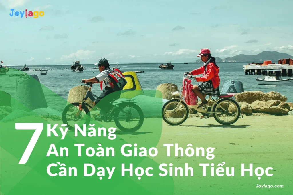 7 ky nang an toan giao thong can day hoc sinh tieu hoc