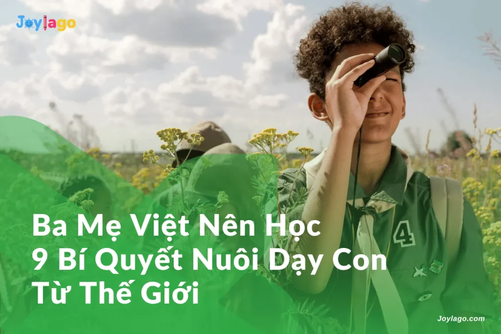 ba me viet nen hoc 9 bi quyet nuoi day con tu the gioi