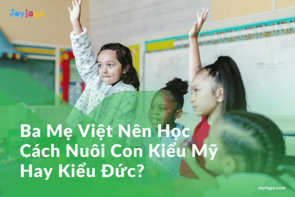 ba me viet nen hoc cach nuoi day con kieu my hay kieu duc