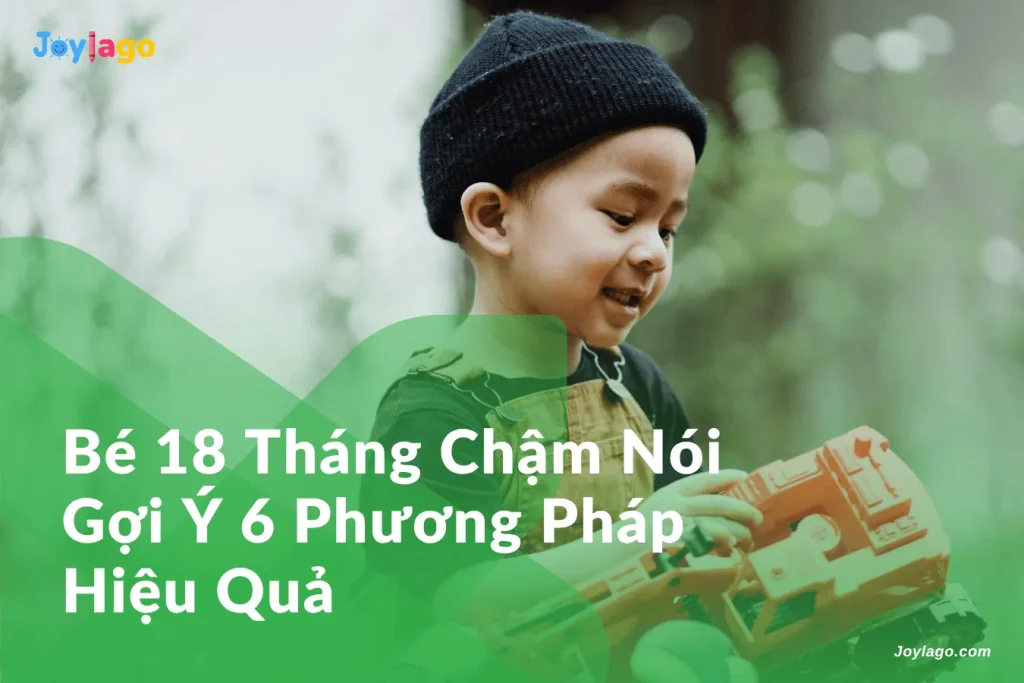 be 18 thang cham noi goi y 6 phuong phap hieu qua