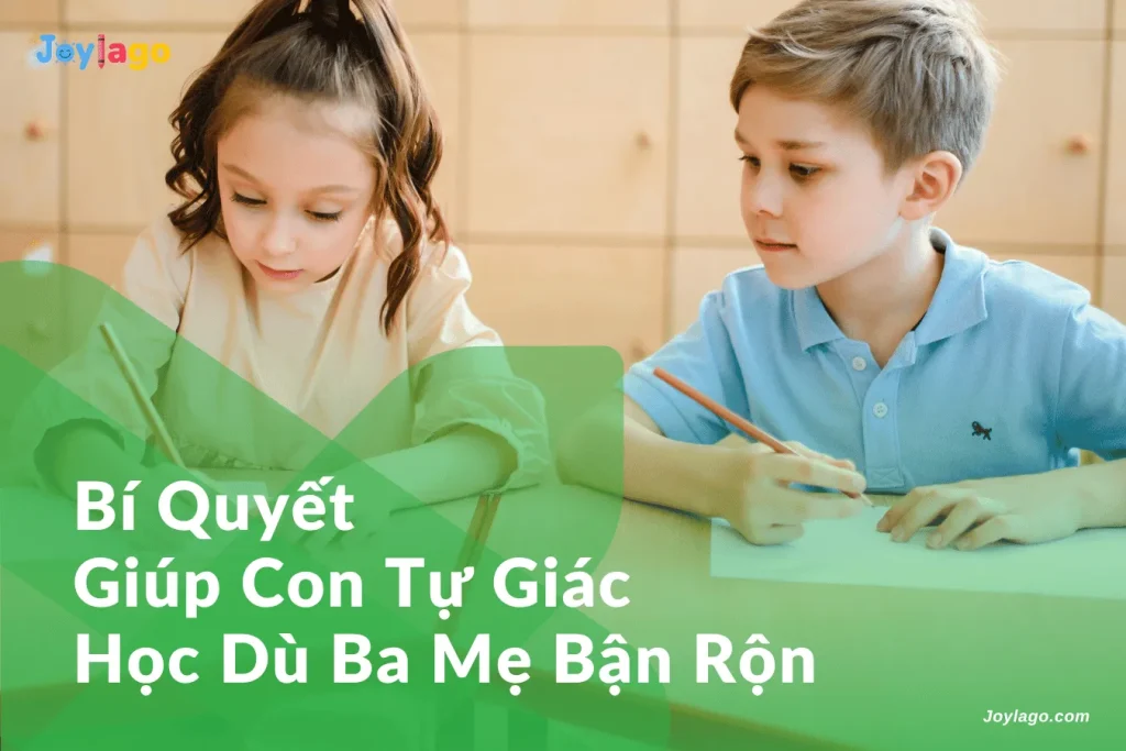 bi quyet giup con tu giac hoc tap du ba me ban ron