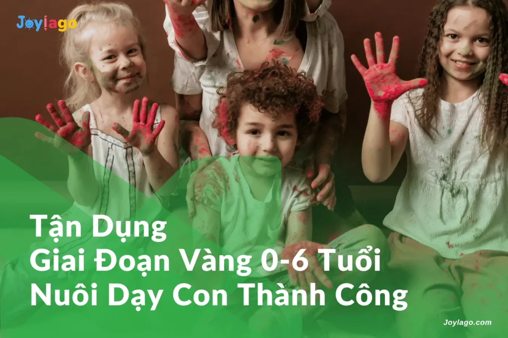 tan dung giai doan vang tu 0 6 tuoi nuoi day con thanh cong